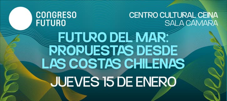 Banner del seminario Futuro del Mar en el marco de Congreso Futuro.